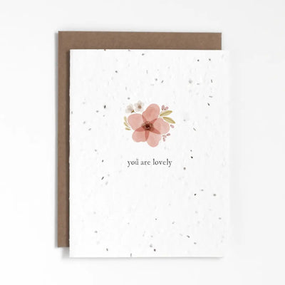 Plantable Greeting Card-You Are Lovely